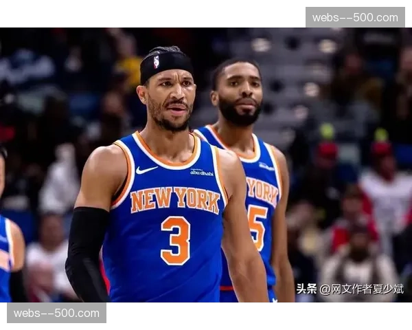 尼克斯130-119击败灰熊唐斯贡献三双 终结三连败稳固东部排名